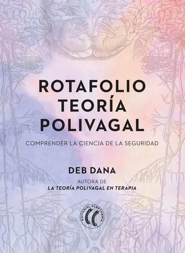 Rotafolio Teoria Polivagal: Comprender La Ciencia De La Seguridad, De Dana, Deb., Vol. 1. Editorial Editorial Eleftheria Sl, Tapa Blanda En Español