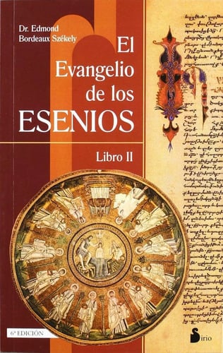 Evangelio De Los Esenios, El ( Ii ), De Bordeaux Székely, Edmond. Editorial Sirio, Tapa Pasta Blanda, Edición 1 En Español, 2002