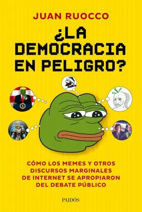 Libro ¿la Democracia En Peligro? - Política Y Memes