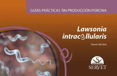 Guías Prácticas En Producción Porcina. Lawsonia Intracellularis, De Mcorist, Steven. Editorial Servet, Tapa Blanda En Español