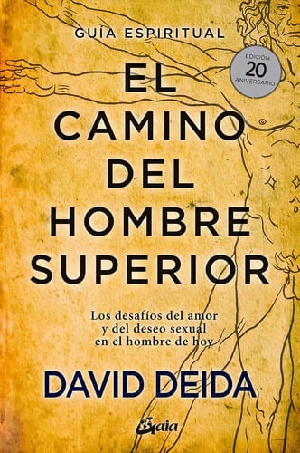 Libro El Camino Del Hombre Superior. Guã­a Espiritual. Ed...