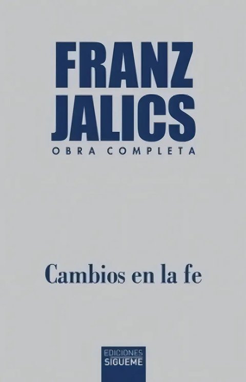 Cambios En La Fe, De Jalics, Franz. Editorial Ediciones Sigueme, S. A., Tapa Blanda En Español