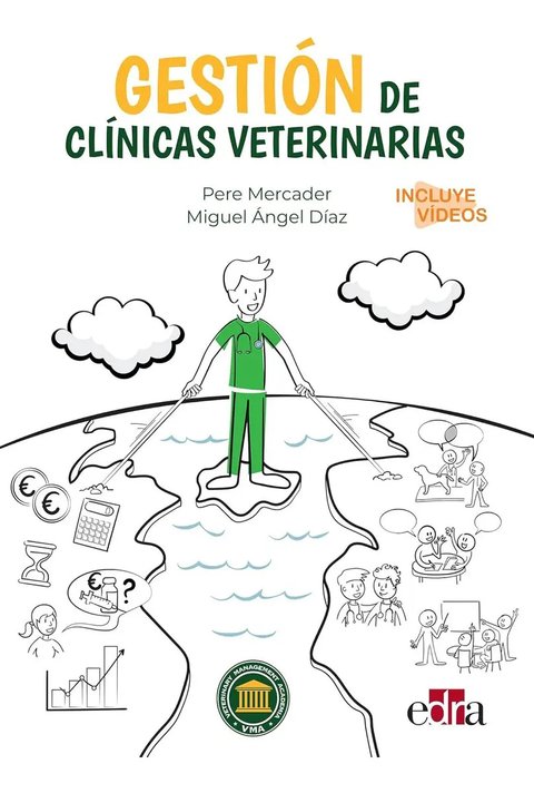 Gestión Clínicas Veterinarias: Manual Completo Éxito Negocio: Gestión De Clínicas Veterinarias, De Pere Mercader. Veterinaria Editorial Edra En Español, 2023