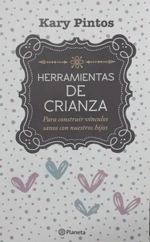 Herramientas De Crianza - Kary Pintos