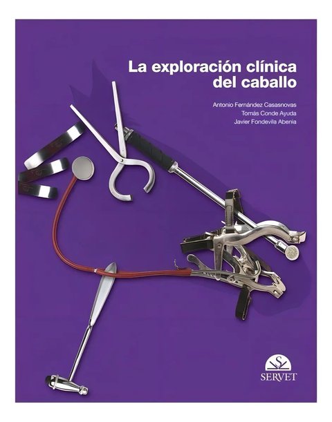 Fernandez - La Exploración Clínica Del Caballo