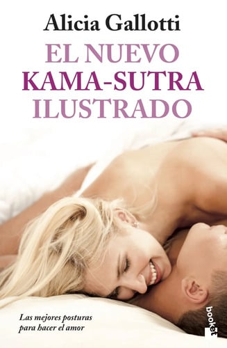 El Nuevo Kama-sutra Ilustrado, De Gallotti, Alicia. Prácticos Editorial Booket México, Tapa Blanda En Español, 2014