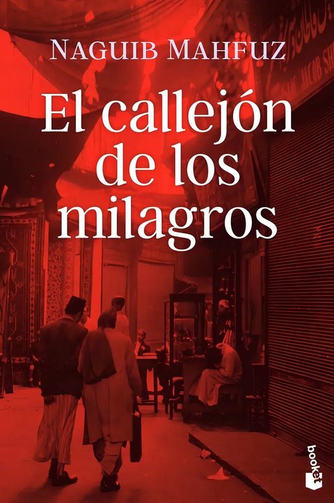 El Callejón De Los Milagros: Novela Egipcia De Mahfuz, Nobel