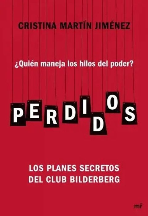 Perdidos Cristina Martin Jimenez Bilderberg Planes Secretos
