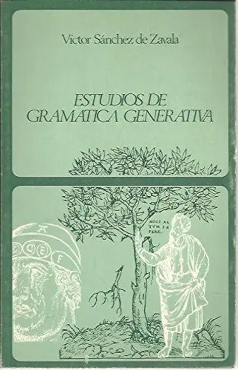 Gramática Generativa: Teoría Y Análisis En Español Rivero
