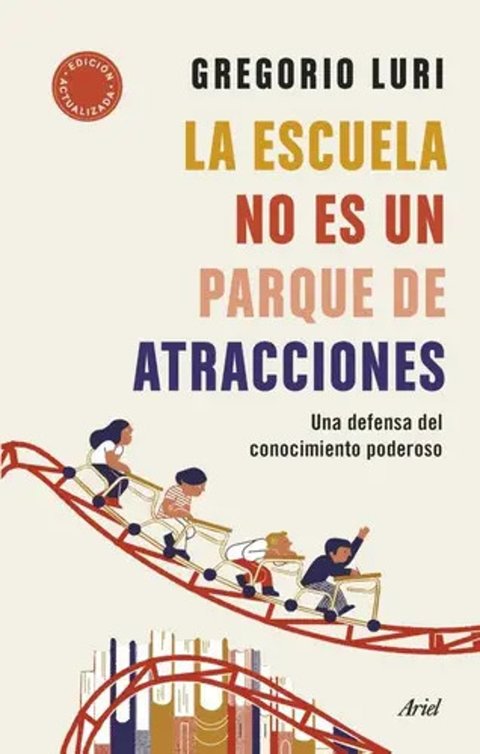 La Escuela No Es Un Parque - Crítica Educativa Luri