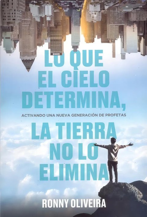 Lo Que El Cielo Determina - Ronny Oliveira Espiritualidad