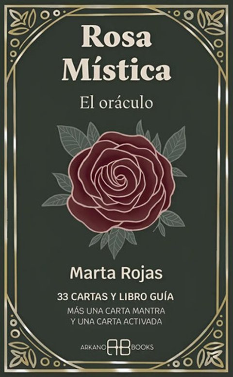 Oráculo Rosa Mística, Espiritualidad Y Guía Práctica Libro