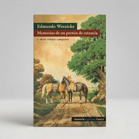 Memorias De Un Portón De Estancia Wernicke, Campo Argentin