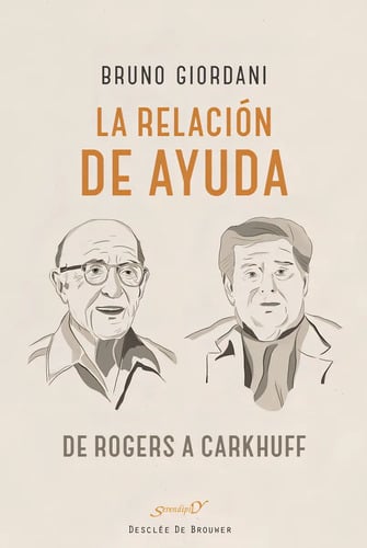 La Relación De Ayuda: De Rogers A Carkhuff