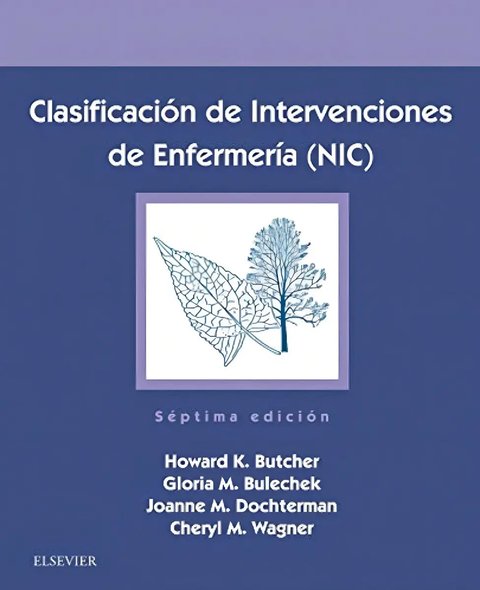 Clasificación De Intervenciones De Enfermería Nic 7° Edición