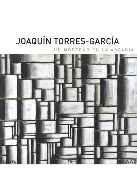 Libro Torres García- Un Moderno En La Arcadia