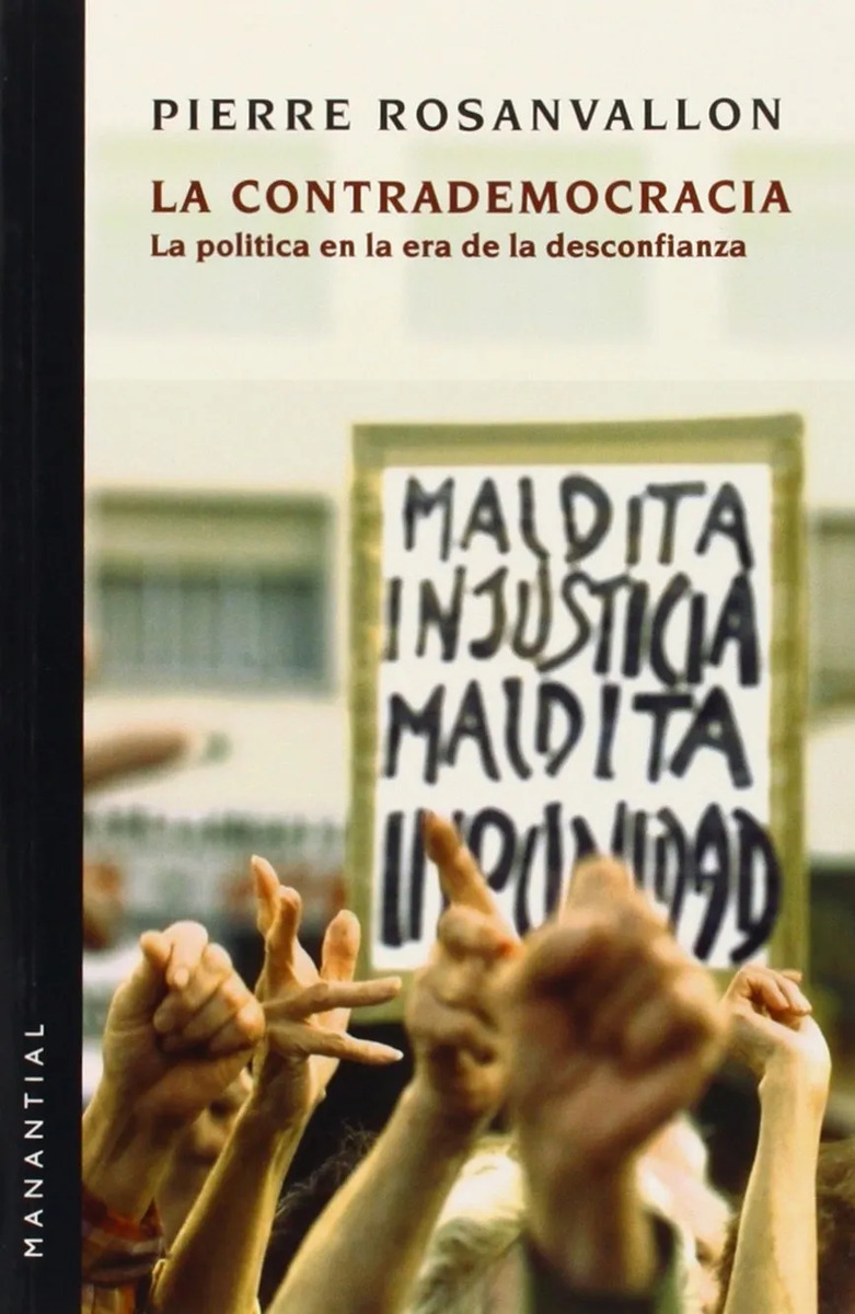La Contrademocracia Pierre Rosanvallon Democracia Política