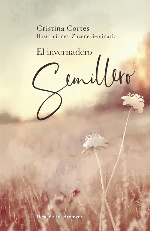 Libro El Invernadero Semillero, De Cortés Viniegra, Cristina, Vol. 0. Editorial Desclée De Brouwer, Tapa Dura (2022)