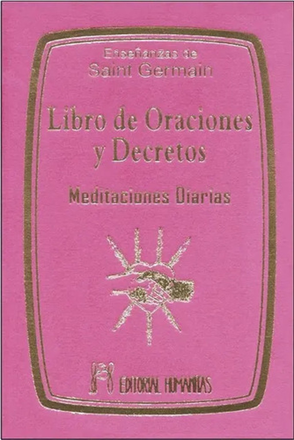 Libro De Oraciones Y Decretos (t). Meditaciones Diarias