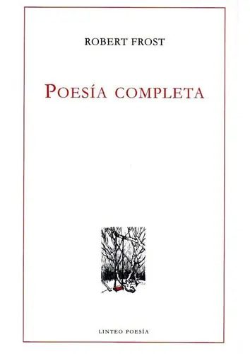 Libro Poesía Completa, De Frost, Robert. Editorial Ediciones Linteo S.l., Tapa Blanda, En Inglés