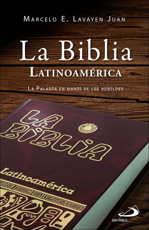 La Biblia Latinoamerica: Latinoamérica, De Marcelo E Lavayen Juan., Vol. 1. Editorial San Pablo, Tapa Blanda En Español