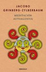 Libro Meditación Autoalusiva De Jacobo Grinberg-zylberbaum Editorial Debolsillo — imagen 5