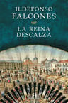 Falcones La Reina Descalza Novela Histórica Best Seller — imagen 1