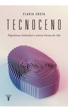 Costa Tecnoceno Algoritmos Y Nuevas Formas De Vida — imagen 1