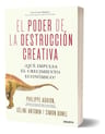 Aghion Poder Destrucción Creativa Crecimiento Económico — imagen 2