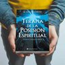 Terapia De La Posesión Espiritual Práctica Clínica — imagen 2