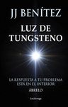 Benítez Luz De Tungsteno Novela Reflexiva — imagen 1