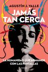 Valle Jamás Tan Cerca Novela Contemporánea — imagen 3