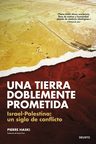 Una Tierra Doblemente Prometida, De Pierre Haski. Editorial Deusto, Tapa Blanda En Español / Castellano, 2024 — imagen 2