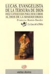 Lucas, Evangelista De La Ternura De Dios, De Casa De La Biblia, La , Francesc Ramis Darder. Editorial Verbo Divino, Tapa Blanda En Español — imagen 1