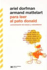 Para Leer Al Pato Donald - Dorfman, Mattelart — imagen 2