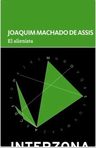 El Alienista - Joaquim Machado De Assis — imagen 1