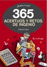 365 Acertijos Y Retos De Ingenio - Capo,miquel — imagen 1