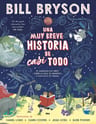 Una Muy Breve Historia De Casi Todo Infantil Bill Bryson — imagen 6