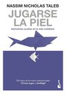 Jugarse La Piel | Taleb Riesgo Responsabilidad Éxito — imagen 2