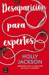 Desaparición Para Expertos, De Holly Jackson., Vol. 1. Editorial Cross Books, Tapa Blanda En Español, 2024 — imagen 1