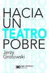 Hacia Un Teatro Pobre Jerzy Grotowski Método Actoral — imagen 2