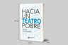 Hacia Un Teatro Pobre Jerzy Grotowski Método Actoral — imagen 3