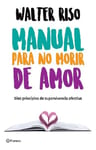 Manual Para No Morir De Amor Relaciones Tóxicas Riso — imagen 1