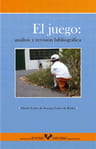 Libro El Juego: Análisis Y Revisión Bibliográfica Alfredo López — imagen 1