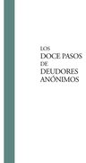 Los Doce Pasos De Deudores Anónimos — imagen 3