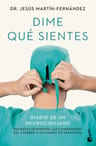 Dime Qué Sientes Jesús Martín Fernández Cerebro Y Ciencia — imagen 7