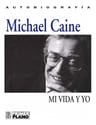 Libro Mi Vida Y Yo Autobiografía Michael Caine, De Michael Caine. Editorial Primer Plano, Tapa Dura ( 1993) — imagen 1