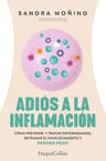 Adios A La Inflamacion - Sandra Moñino — imagen 1