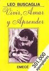 Vivir, Amar Y Aprender Buscaglia Leo F — imagen 1