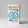 Bachrach En Cambio Neurociencia Para Mejorar Hábitos — imagen 4